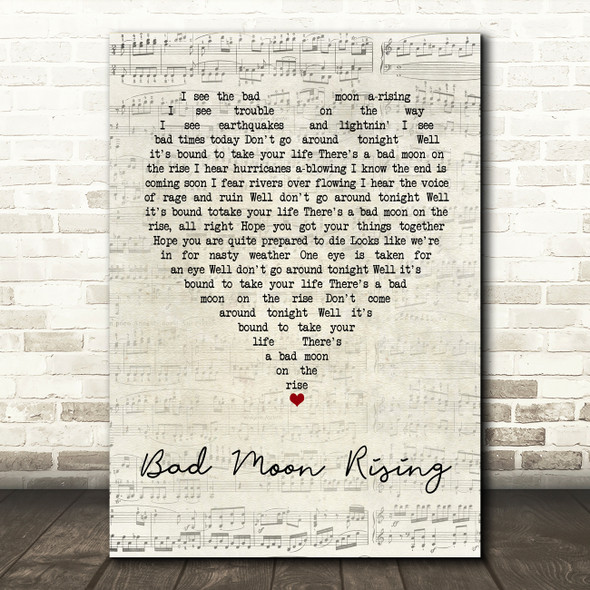 Creedence Clearwater Revival Bad Moon Rising Script Heart Song Lyric Art Print