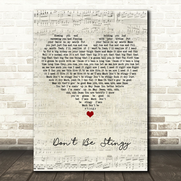 Hen Dawg Don't Be Stingy Script Heart Song Lyric Art Print