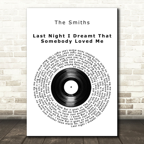 The Smiths Last Night I Dreamt That Somebody Loved Me Vinyl Record Song Lyric Art Print