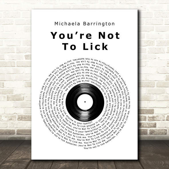 Michaela Barrington Youre Not To Lick Batteries! Vinyl Record Song Lyric Art Print