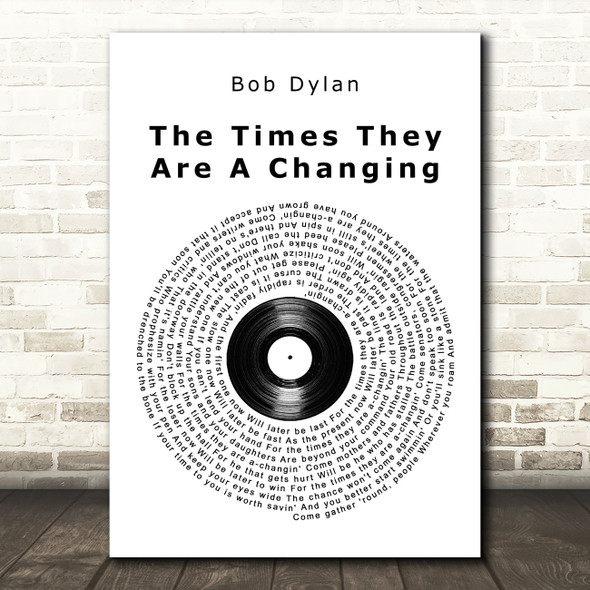 Bob Dylan The Times They Are A Changing Vinyl Record Song Lyric Art Print