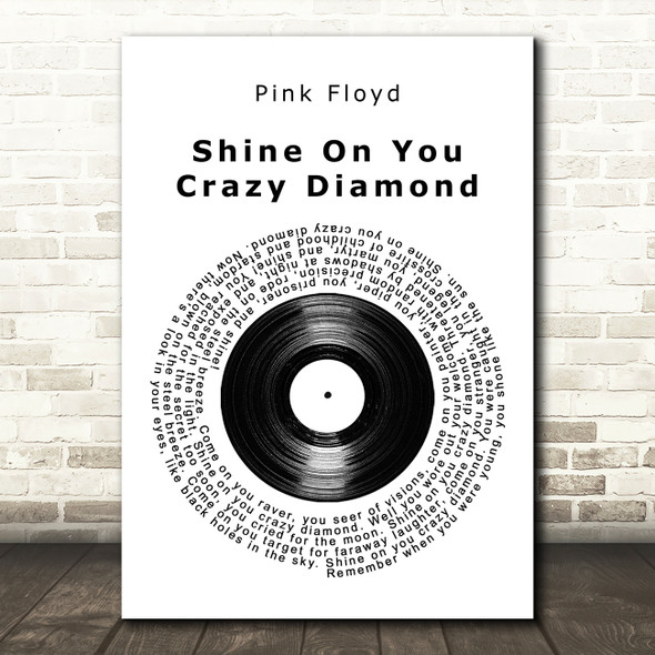 Pink Floyd Shine On You Crazy Diamond Vinyl Record Song Lyric Art Print