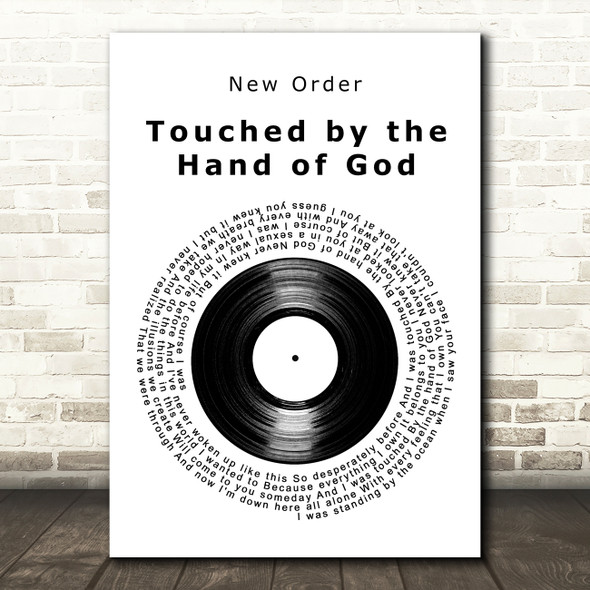 New Order Touched by the Hand of God Vinyl Record Song Lyric Art Print