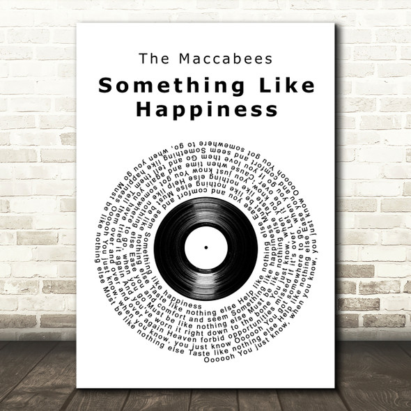 The Maccabees Something Like Happiness Vinyl Record Song Lyric Art Print