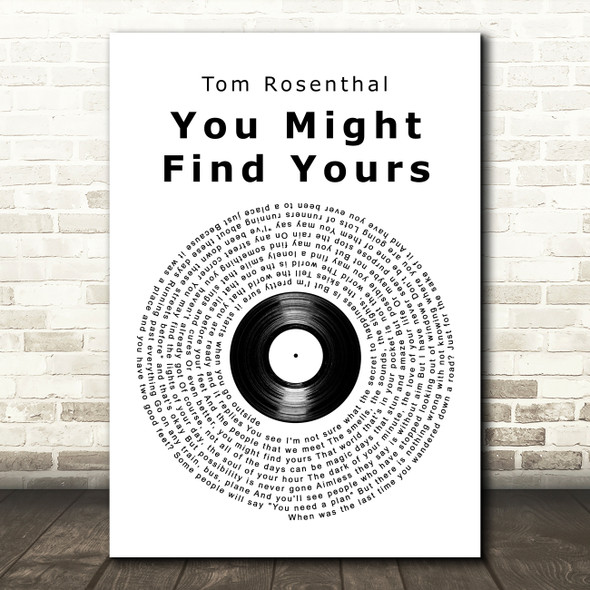 Tom Rosenthal You Might Find Yours Vinyl Record Song Lyric Art Print