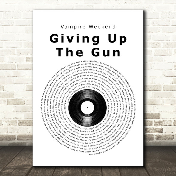 Vampire Weekend Giving Up The Gun Vinyl Record Song Lyric Art Print