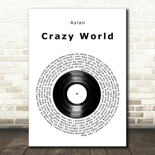 Aslan Crazy World Vinyl Record Song Lyric Art Print