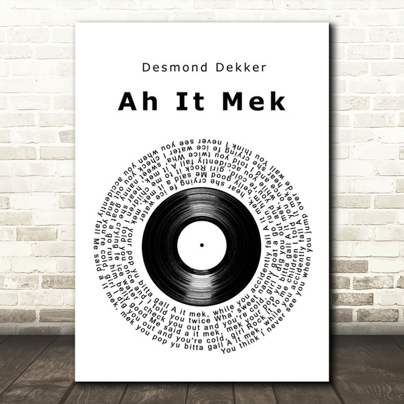 Desmond Dekker Ah It Mek Vinyl Record Song Lyric Art Print