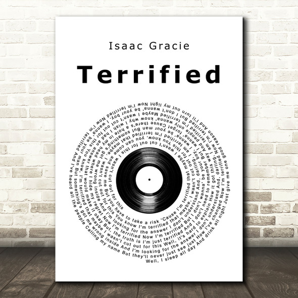 Isaac Gracie terrified Vinyl Record Song Lyric Art Print