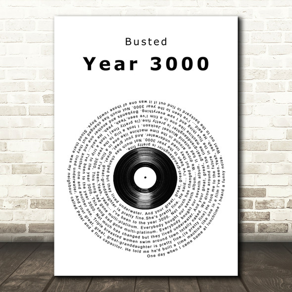Busted Year 3000 Vinyl Record Song Lyric Art Print