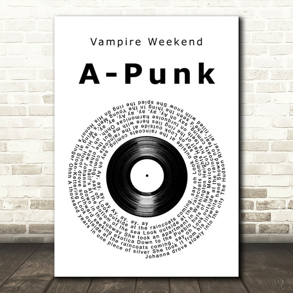 Vampire Weekend A-Punk Vinyl Record Song Lyric Art Print