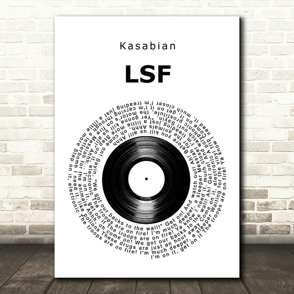 Kasabian LSF Vinyl Record Song Lyric Art Print