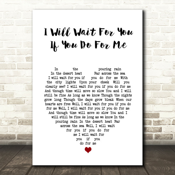 I Fight Dragons I Will Wait For You If You Do For Me White Heart Song Lyric Art Print