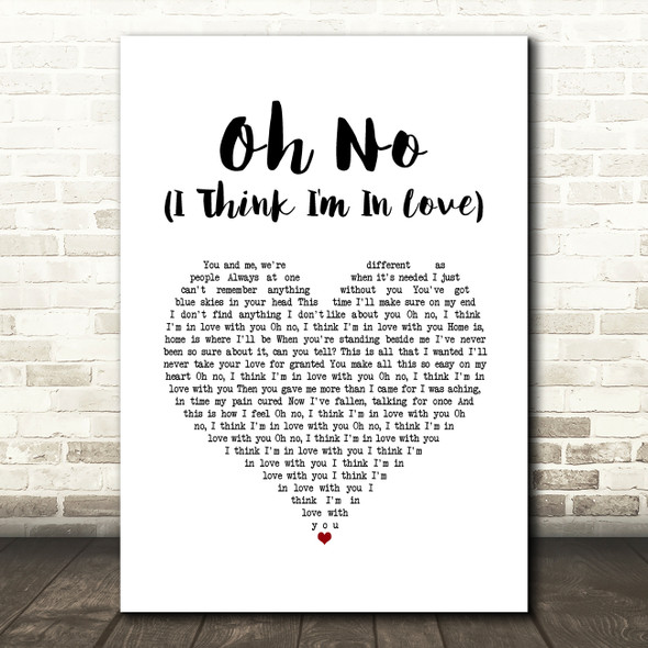 Blossoms Oh No (I Think I'm In Love) White Heart Song Lyric Art Print