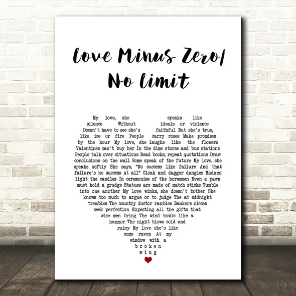 Bob Dylan Love Minus Zero No Limit White Heart Song Lyric Art Print