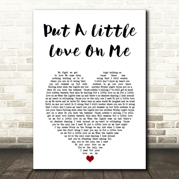 Niall Horan Put A Little Love On Me White Heart Song Lyric Art Print