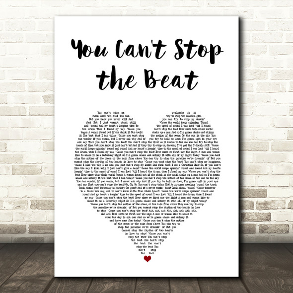 Hairspray You Can't Stop the Beat White Heart Song Lyric Art Print