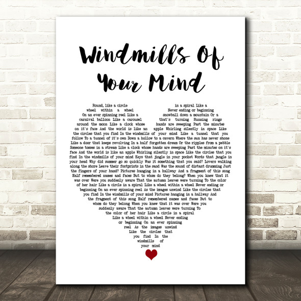 Noel Harrison Windmills Of Your Mind White Heart Song Lyric Art Print
