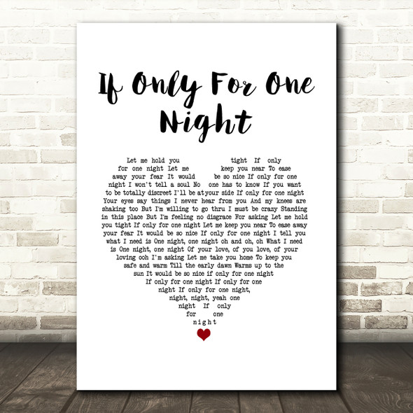 Luther Vandross If Only For One Night White Heart Song Lyric Art Print
