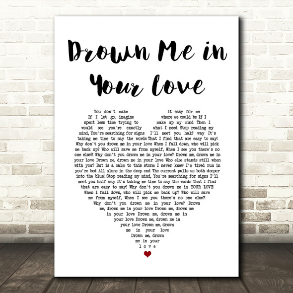 Jacquie Lee Drown Me in Your Love White Heart Song Lyric Art Print
