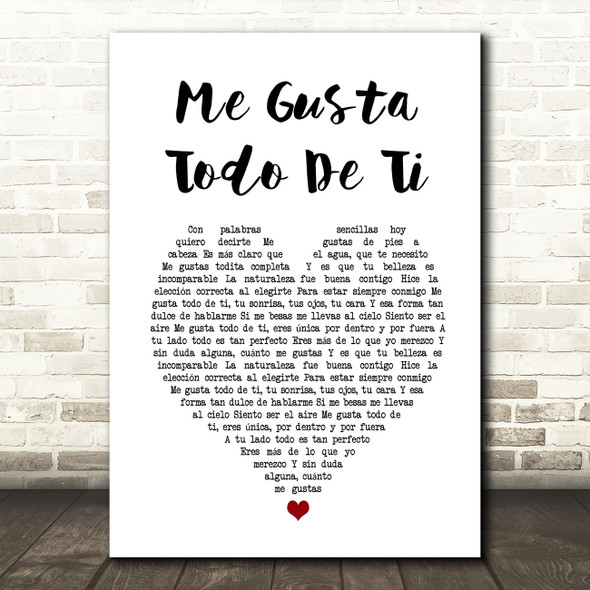 Banda El Recodo Me Gusta Todo De Ti White Heart Song Lyric Art Print