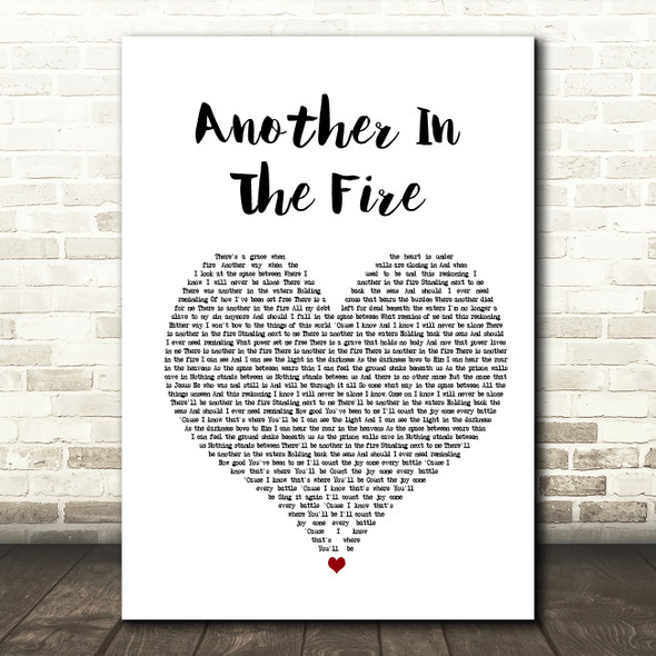 Hillsong United Another In The Fire White Heart Song Lyric Art Print