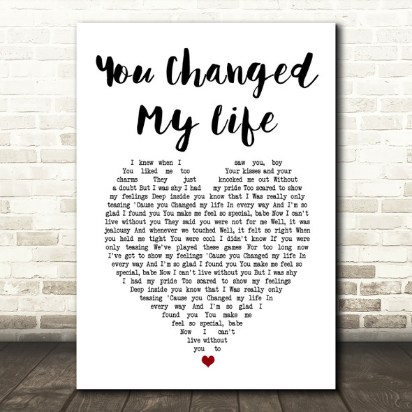 Mel and Kim You Changed My Life White Heart Song Lyric Art Print
