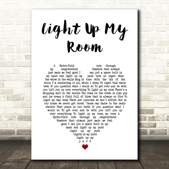 Barenaked Ladies Light Up My Room White Heart Song Lyric Art Print