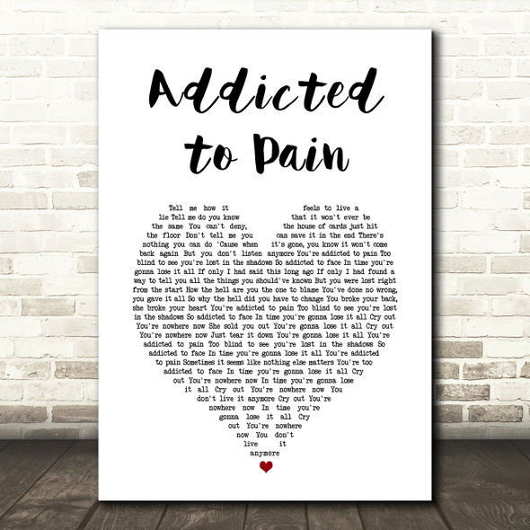 Alter Bridge Addicted to Pain White Heart Song Lyric Art Print