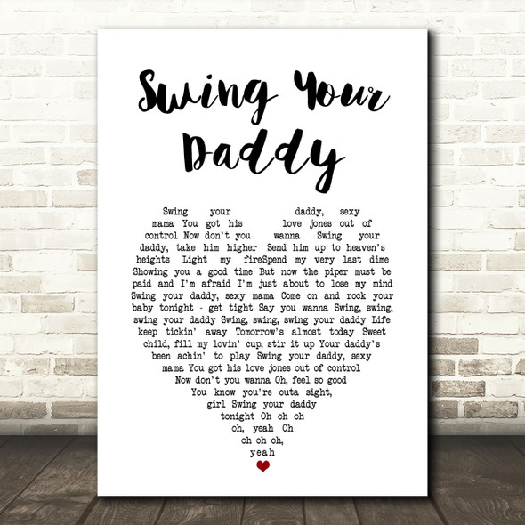 Jim Gilstrap Swing Your Daddy White Heart Song Lyric Art Print