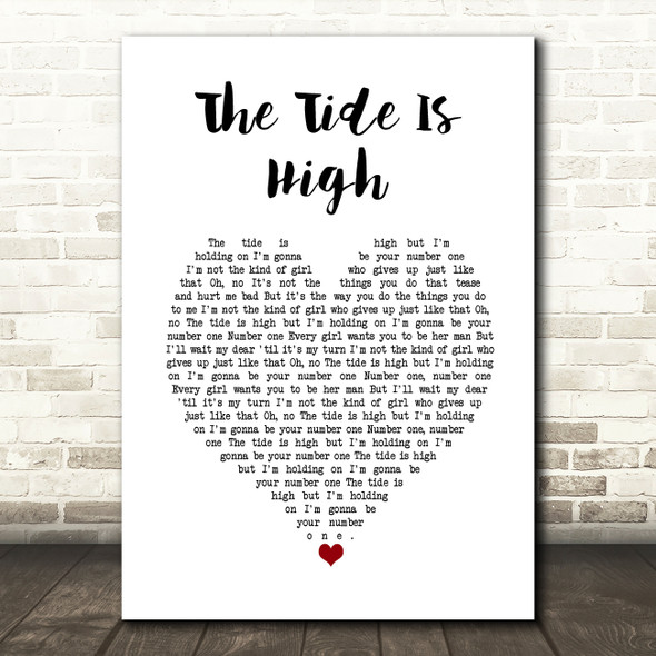 Blondie The Tide Is High White Heart Song Lyric Art Print