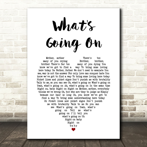 Marvin Gaye What's Going On White Heart Song Lyric Art Print