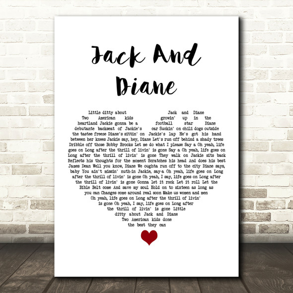 John Cougar Mellencamp Jack And Diane White Heart Song Lyric Art Print