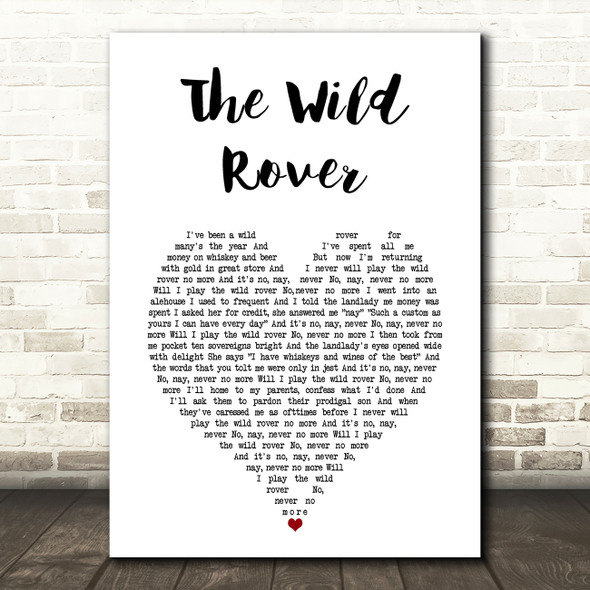 The Dubliners, The Wild Rover White Heart Song Lyric Art Print