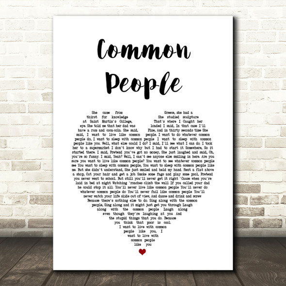 Pulp Common People White Heart Song Lyric Art Print