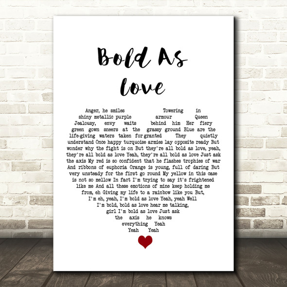 Jimi Hendrix Bold As Love White Heart Song Lyric Art Print