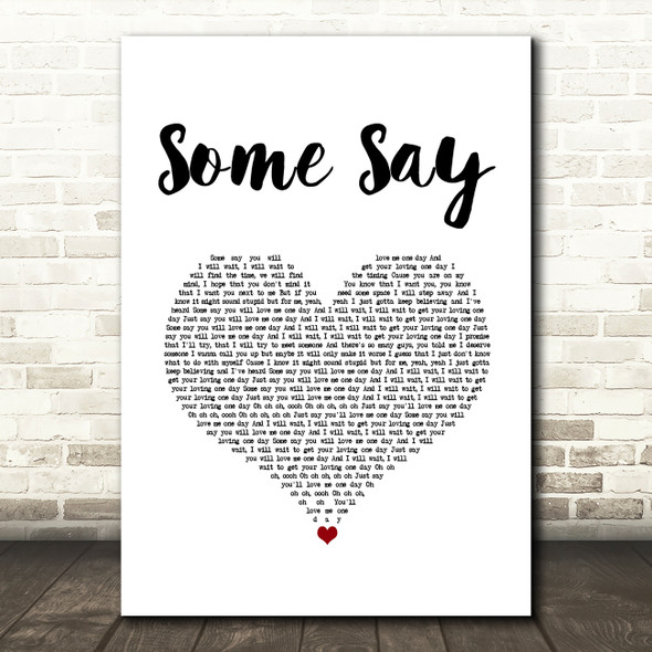 Nea (Felix Jaehn Remix) Some Say White Heart Song Lyric Art Print