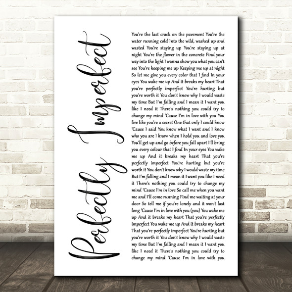 Declan J Donovan Perfectly Imperfect White Script Song Lyric Art Print