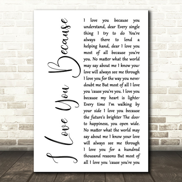 Jim Reeves I Love You Because White Script Song Lyric Art Print