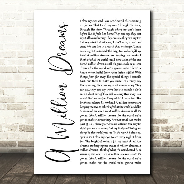 The Greatest Showman A Million Dreams White Script Song Lyric Art Print