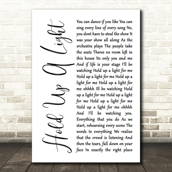 Take That Hold Up A Light White Script Song Lyric Art Print