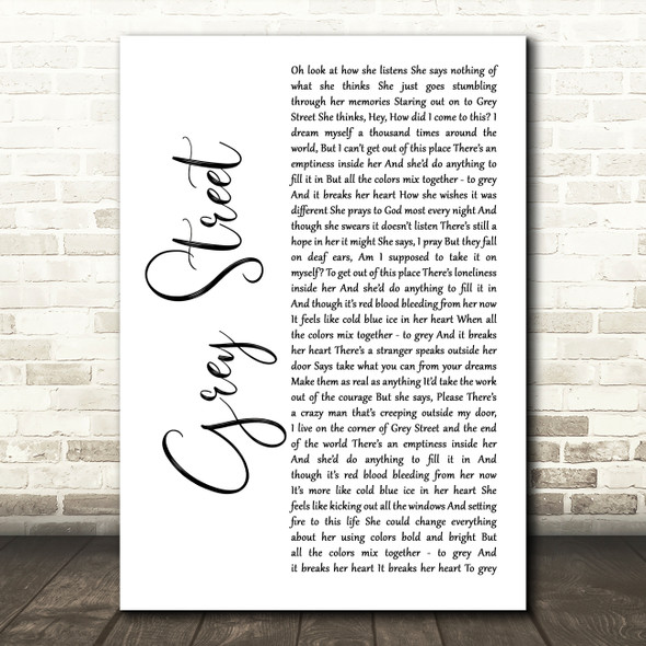 Dave Matthews Band Grey Street White Script Song Lyric Art Print