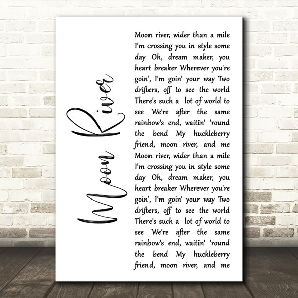 Audrey Hepburn Moon River White Script Song Lyric Art Print
