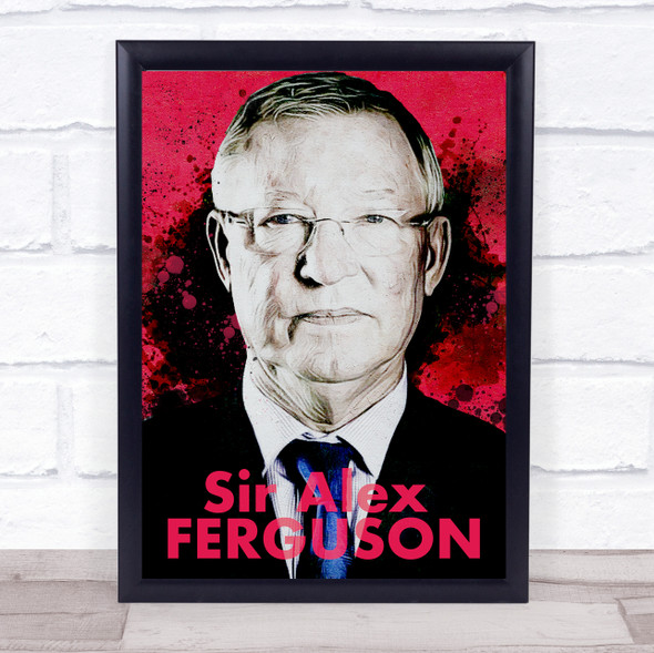 Sir Alex Ferguson Red & Black Splatter Wall Art Print
