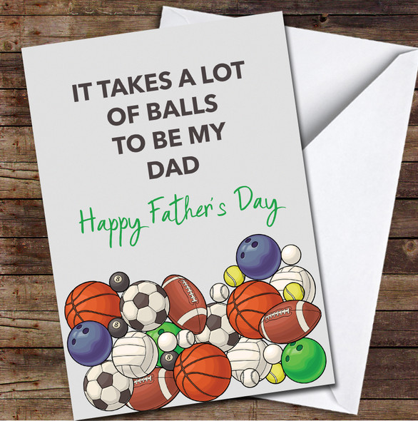 Funny Takes A Lot Of Balls Personalized Father's Day Greetings Card