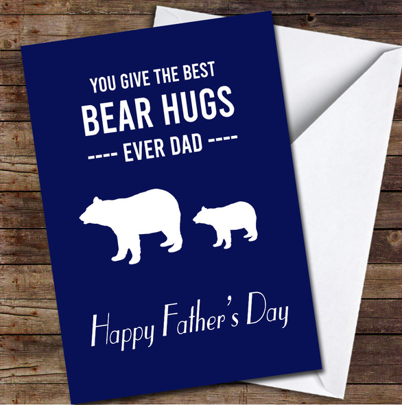 Best Bear Hugs Ever Dad Personalized Father's Day Greetings Card