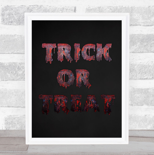 Trick Or Treat Grey Chalk Blood Wall Art Print