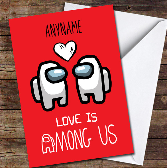 Love Is Among Us Personalized Valentine's Day Card