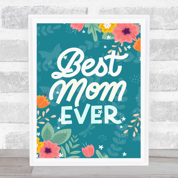 Green Background Best Mom Ever Sign Personalized Gift Art Print