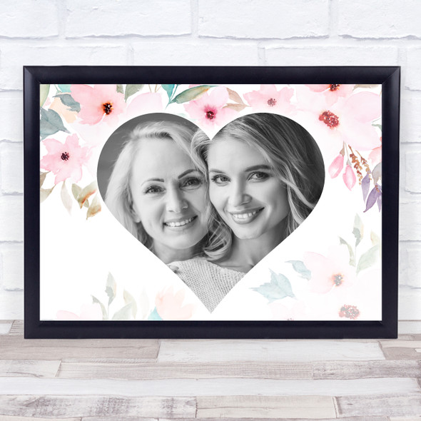 Photo Heart Love You Mum Beautiful Floral Personalized Gift Art Print